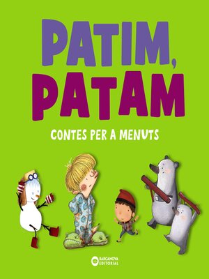 cover image of Patim, Patam. Contes per a menuts